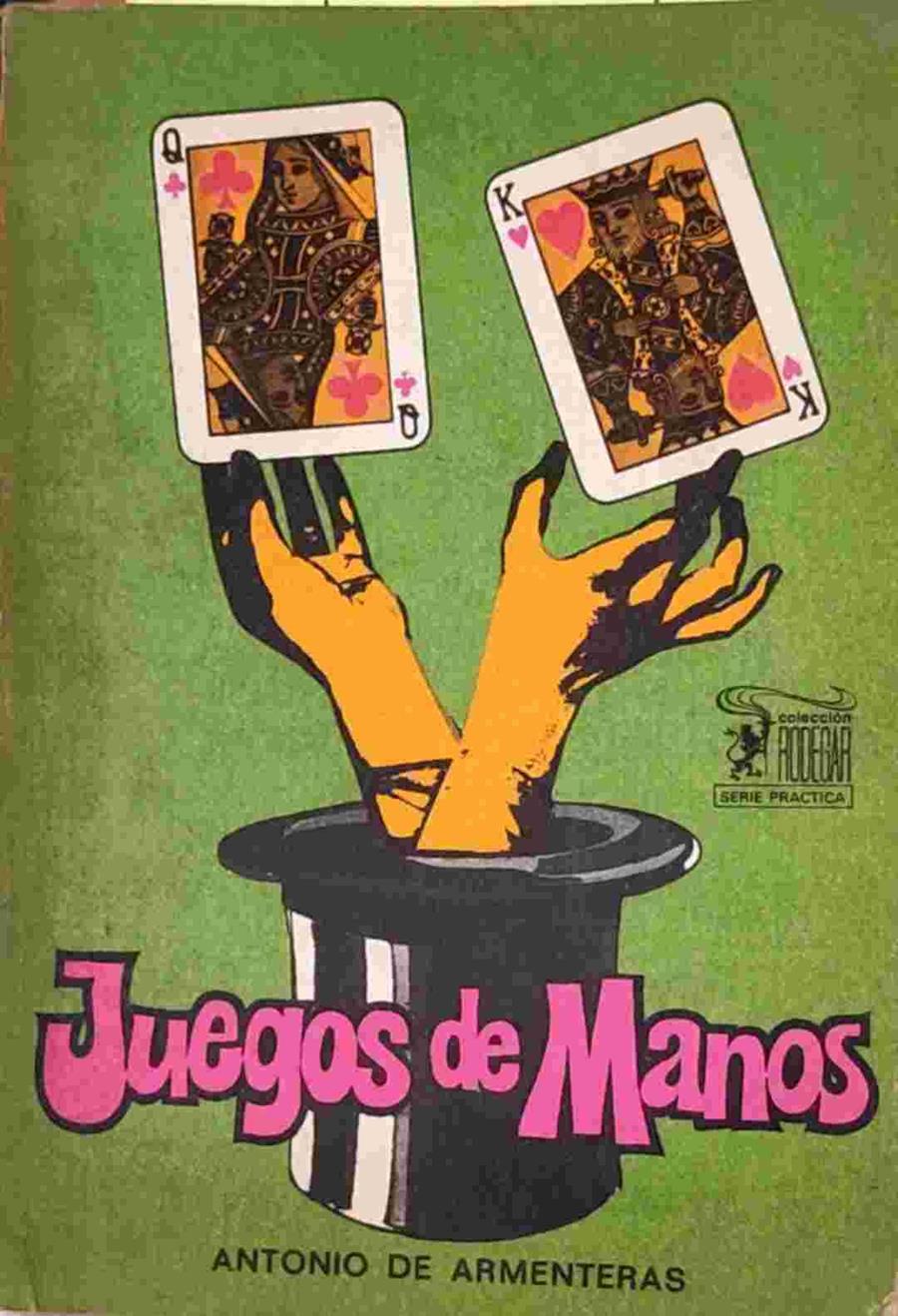 Juegos de manos | 138707 | Armenteras Estalella, Antonio de