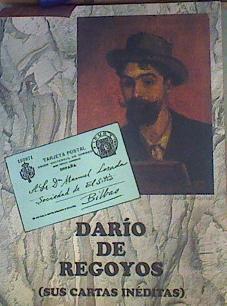 Darío De Regoyos (Sus Cartas Inéditas) | 57492 | Prado Vadillo Mercedes (Transcritas y datadas por)