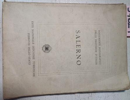 Salerno Documenti Fotografici Delle Provincie D´italia | 54621 | Ente Nacional De Industria Tur
