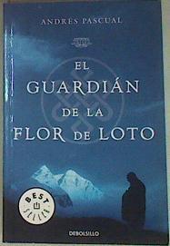 El guardián de la flor de loto | 157568 | Pascual Carrillo d'Albornoz, Andrés (1969- )