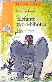 Elefante txori-bihotza | 136887 | Landa, Mariasun