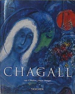 Marc Chagall 1887-1985 La pintura como poesía | 145573 | Ingo F. Walther/rainer Metzger