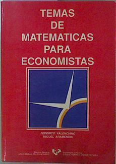 Temas De Matemáticas Para Economistas | 58231 | Valenciano Federico Aramendia/Miguel Aramendia