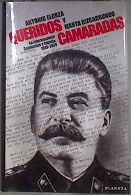 Queridos camaradas | 181400 | Elorza, Antonio/Bizcarrondo, Marta