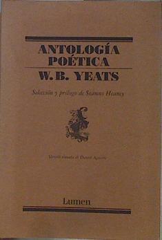 Antología poética | 145168 | Yeats, W. B./Selección y prólogo, Seamus haney