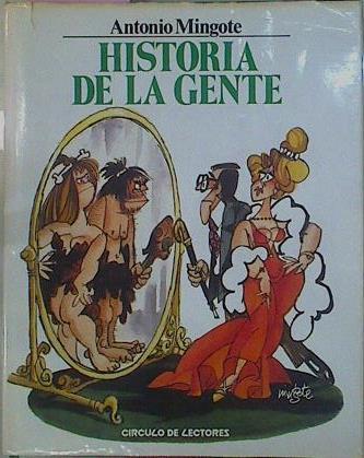 Historia De La Gente | 55018 | Mingote Antonio