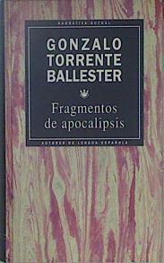 Fragmentos de apocalipsis | 149552 | Torrente Ballester, Gonzalo