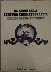 El libro de la censura cinematográfica | 148434 | Homero Ansina Thevenet