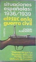 Situaciones españolas 1936-1939 El PSUC en la Guerra Civil | 89677 | Almendros, Joaquín