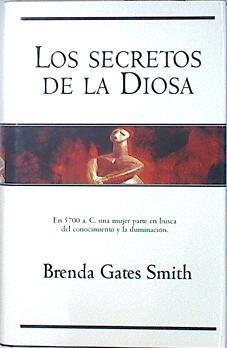 Los secretos de la diosa | 136769 | Smith, Brenda Gates