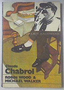 Claude Chabrol | 119430 | Wood, Robin/Walker, Michael