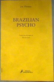 Brazilian Psycho | 187838 | Joe Thomas