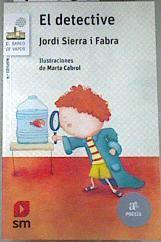 El detective | 177388 | Sierra i Fabra, Jordi (1947-)