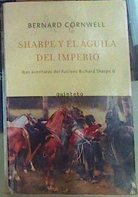 Sharpe y el aguila del imperio | 99809 | Cornwell, Bernard