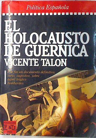 El Holocausto de Guernica | 71325 | Talón Ortíz, Vicente