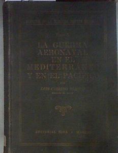 La guerra aeronaval en el Mediterráneo y en el Pacífico | 183018 | Carrero Blanco, Luis