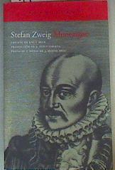 Montaigne | 111643 | Zweig, Stefan/Fontcuberta i Gel ( Traductor), Joan