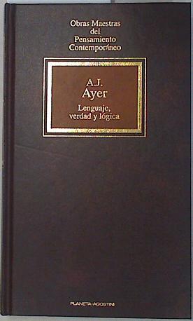 Lenguaje verdad y lógica | 129994 | Ayer, Alfred Julius