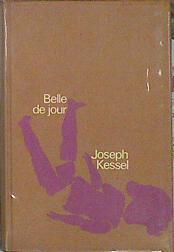 Belle De Jour | 43095 | Kessel Joseph