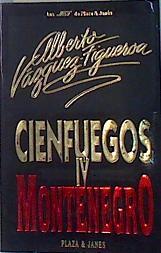 Cienfuegos IV: Montenegro | 138165 | Vázquez-Figueroa, Alberto