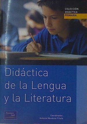 Didáctica de la lengua y la literatura para primaria | 153823 | Mendoza Fillola, Antonio