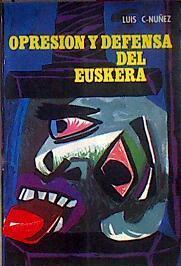 Opresión y defensa del Euskera | 183887 | Camarero Núñez Astrain, Luis