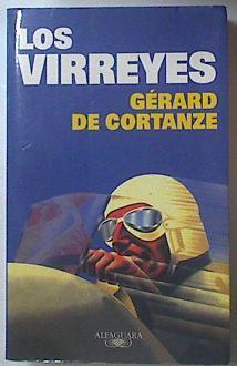 Los virreyes | 119658 | Cortanze, Gérard de