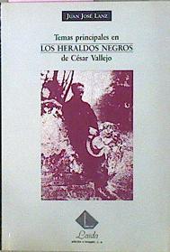 Temas Principales En Los Heraldos Negros. César Vallejo en su Obra Poetica ( Comentariosde sus poema | 58453 | Lanz Juan José