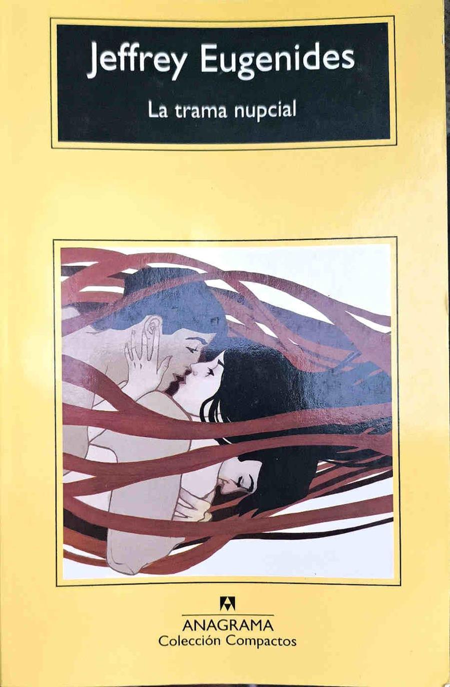 La trama nupcial | 187603 | Eugenides, Jeffrey (1960- )