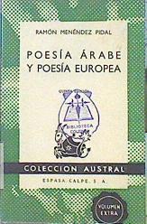 Poesía Árabe Y Poesía Europea. con otros estudios de literatura medieval | 47556 | Menéndez Pidal Ramón