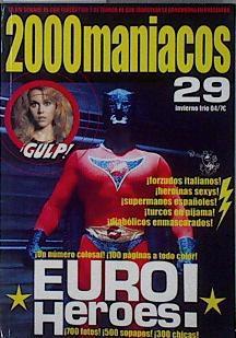 Fanzine 2000 Maniacos nº 29 especial Euro Heroes | 145553 | VVAA, Manuel Valencia