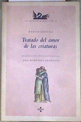 Tratado del amor de las criaturas | 181458 | Sibiuda, Ramón
