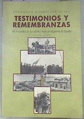 Testimonios y remembranzas Mis recuerdos de los últimos meses de la guerra de España | 178797 | Rodríguez Miaja, Fernando