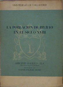 La Población De Bilbao En El Siglo XVIII | 59429 | Mauleon Isla Mercedes