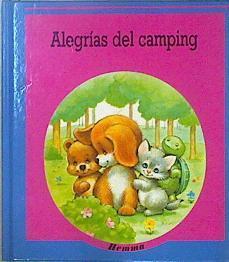 Alegrías del camping | 147580 | Joelle Barnabé-Dauvister/Ilustraciones Morehead/Adaptación M. Urbina