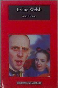 Acid house | 151753 | Welsh, Irvine