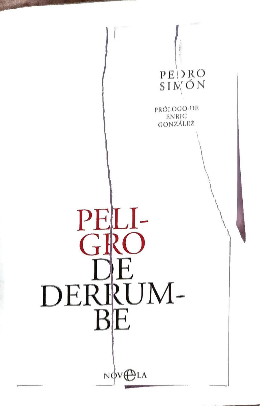 Peligro de derrumbe | 188443 | Simón Esteban, Pedro Luis (1971-)/Prólogo de Enric González