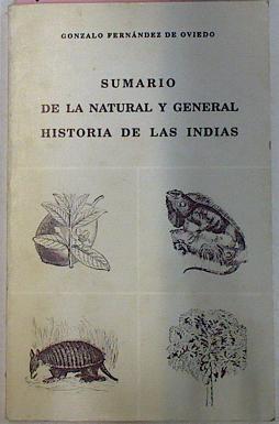Sumario De La Natural Y General Historia De Las In | 12531 | Fernandez De Oviedo
