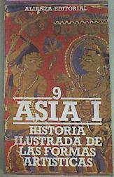 Historia Ilustrada De Las Formas Artisticas 9 Asia | 50923 | Vv.Aa