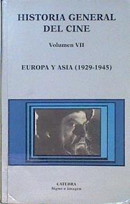HISTORIA GENERAL DEL CINE. VOLUMEN VII Europa y Asia (1929-1945) | 145701 | José Enrique Monterde  (Coordinador)/Casimiro Torreiro  (Coordinador)