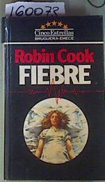 Fiebre | 160073 | Cook, Robin