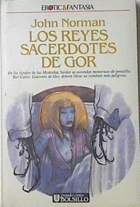 Los Reyes Sacerdotes De Gor Crónica De La Contratierra 3 | 64603 | Norman John
