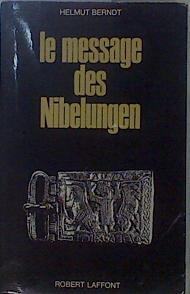 Le message des Nibelungen | 150110 | Berndt Helmut