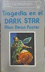 Tragedia En El Dark Star | 45767 | Dean Foster Alan