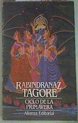 Ciclo de la primavera | 157883 | Tagore, Rabindranath