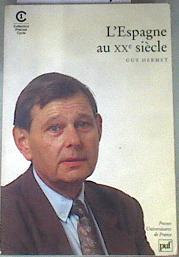 L'Espagne au XXe siècle | 176559 | Hermet Guy