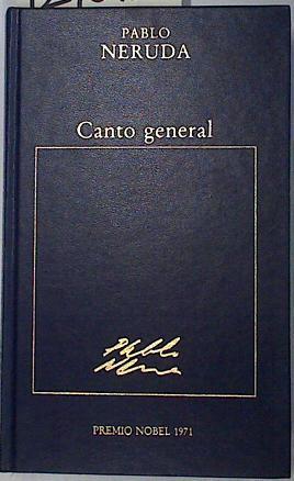 Canto general | 129012 | Neruda, Pablo
