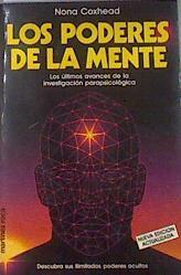 Poderes de la mente, los últimos avances de la investigación parapsicológia | 177315 | Coxhead, Nona