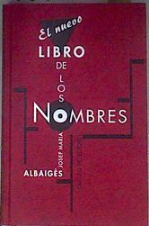 El nuevo libro de los nombres | 181661 | Albaigès, Josep M.