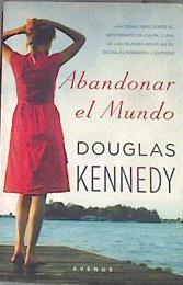 Abandonar el mundo | 177264 | Kennedy, Douglas (1955- )